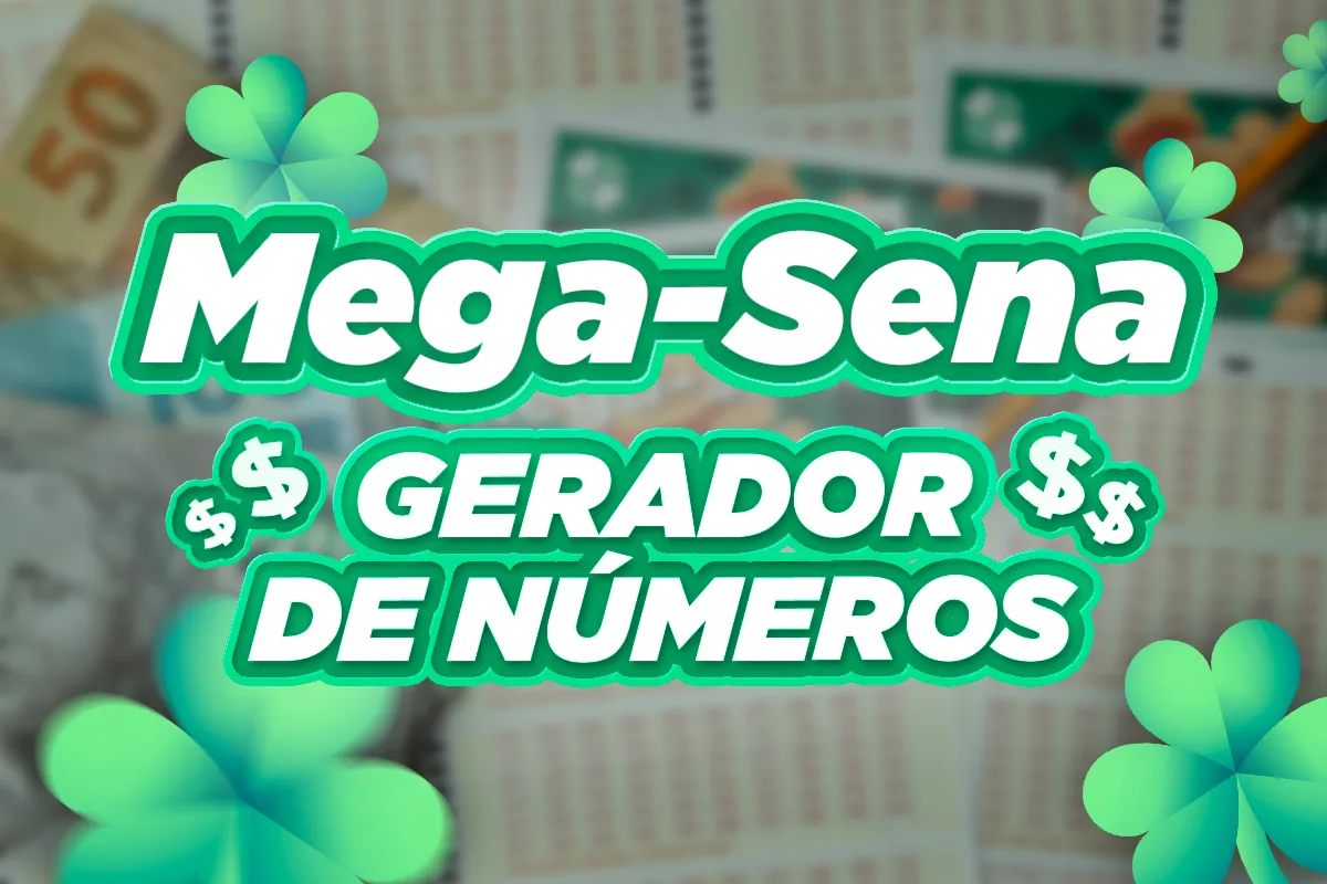 Mega Sena Gerador de Números